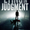 Lying in Judgment by Gary Corbin