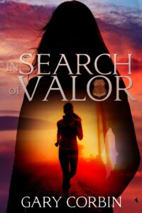 In Search of Valor